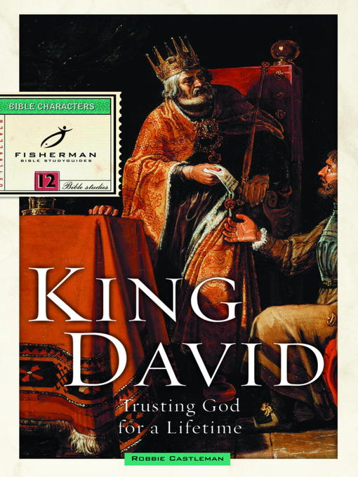 Title details for King David by Robbie Castleman - Available
